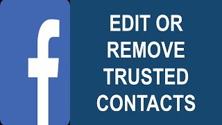 How to Edit Trusted Contacts in Facebook  How to Remove Trusted Contacts in Facebook  FB Tutorial [upl. by Salahi767]