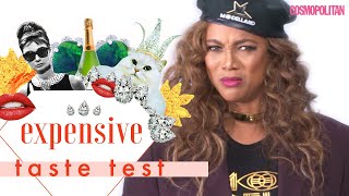 Tyra Banks Puts Her Entire Career on the Line 😱 Expensive Taste Test  Cosmopolitan [upl. by Ordnael434]