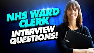 NHS WARD CLERK Questions And Answers How to PASS a Hospital Ward Clerk Interview [upl. by Crispas648]