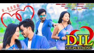 DIL❣️  NEW NAGPURI SONG  ANKITA amp SBABU  FULL VIDEO 2021 [upl. by Ailasor]