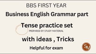 Tense practice set  BBS 1st year  By study material [upl. by Emmalee]