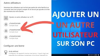 TUTO WINDOWS  COMMENT AJOUTER UN UTILISATEUR SUR PC [upl. by Ahsam263]