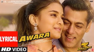 Lyrical Awara  Dabangg 3  Salman KhanSonakshi SSaiee M  Salman Ali Muskaan  Sajid Wajid [upl. by Celestyn649]