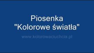 Piosenka quotKolorowe światłaquot [upl. by Drofwarc]