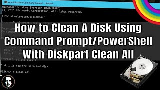 How to Clean a Disk Using Diskpart  Windows 10 CMD [upl. by Ynnatirb]