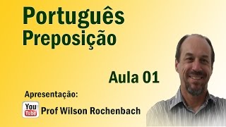 Preposição  Aula 01 [upl. by Airec]