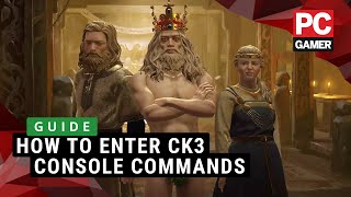 How to use console commands in Crusader Kings 3  Guide [upl. by Raskin247]