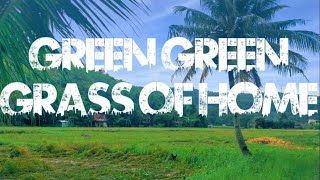 Green Green Grass of Home Lyrics Kenny Rogers [upl. by Trotta]