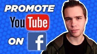 How To Promote Your YouTube Channel On Facebook [upl. by Areikahs]