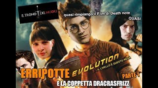 RIASSUNTO ACCURATISSIMO HARRY POTTER quotERRIPOTTE EVOLUTION E LA COPPETTA DEL DRACRASFRIZZquot PT1 [upl. by Aline]