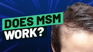 MSM For Hair Growth Does It Work For Hair Loss [upl. by Colville]