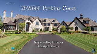 28W660 Perkins Ct Naperville Illinois USA 🇺🇸  Luxury Real Estate [upl. by Mulac]