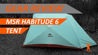 MSR Habitude 6 Tent Review with Explorations [upl. by Ylrrad930]