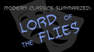 Modern Classics Summarized Lord Of The Flies [upl. by Lladnar]