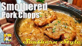 Southern Smothered Pork Chops and Gravy  SoulFoodSunday [upl. by Erkan]