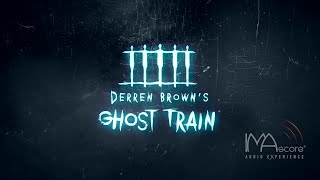 IMAscore  Derren Browns Ghost Train Soundtrack official [upl. by Wilde]