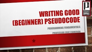 Writing Good Beginner Pseudocode [upl. by Roberson471]