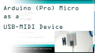 Arduino Pro Micro as a MIDIUSB device [upl. by Anama554]