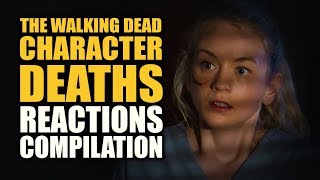 The Walking Dead  Character Deaths Reactions Compilation [upl. by Ailehs]