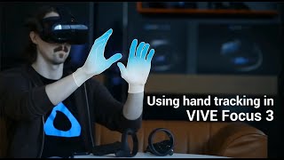 Using Hand Tracking in VIVE Focus 3 [upl. by Enelez]