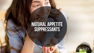 Natural AppetiteSuppressing Foods  WebMD [upl. by Atived]