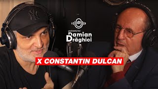 Prof Constantin Dulcan despre puterea de a schimba lucrurile 🎙️ PODCASTUL LUI DAMIAN DRAGHICI [upl. by Yrag575]