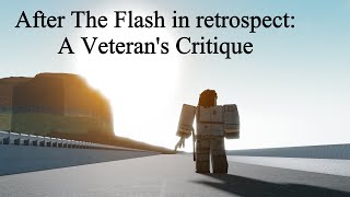 After The Flash A Veterans Retrospective [upl. by Aniluap]