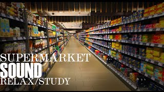 Supermarket SOUND europe RELAX STUDY amp Enjoy ASMR Ambient noise [upl. by Caddaric]