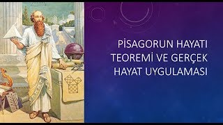 Pisagorun Hayatı Teoremi ve Gerçek Hayatta Pisagor [upl. by Alemahs]