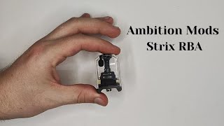 Ambition Mods Strix RBA [upl. by Dubenko]