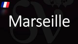 How to Pronounce Marseille French Pronunciation Native Speaker [upl. by Solrak966]