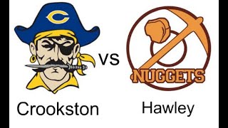 Crookston Pirate Boys Basketball vs Hawley 11325 [upl. by Nnaitak491]