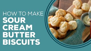 Blast From The Past Sour Cream Butter Biscuits Recipe [upl. by Yruy]