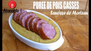 Purée de Pois Cassés et Saucisse de Morteau [upl. by Reagan]