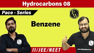 Hydrocarbons 08  Benzene  Class 11  JEE  NEET  PACE SERIES [upl. by Eatton]