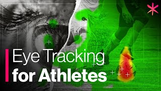 Eye Tracking Gives Athletes An Unprecedented Edge [upl. by Alaster448]