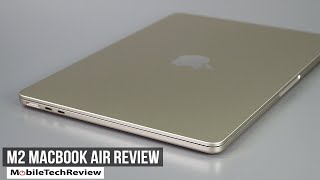 2022 M2 MacBook Air Review [upl. by Yelnek]