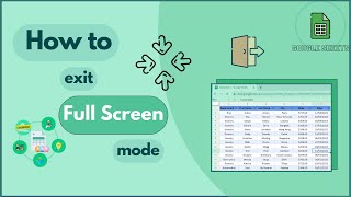 Google Sheets How To Exit Full Screen Mode [upl. by Lebiram295]