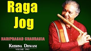 Raga Jog  Hariprasad Chaurasia Album Krishnadhwani   Music Today [upl. by Orville]