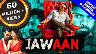 Jawaan 2018 New Released Hindi Dubbed Full Movie  Sai Dharam Tej Mehreen Pirzada Prasanna [upl. by Yelsnya439]