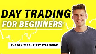 Day Trading for Beginners 2023 The ULTIMATE InDepth Guide [upl. by Aicad]