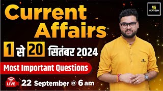 120 September 2024 Important Questions  Current Affairs Revision  Kumar Gaurav Sir [upl. by Thane]