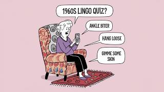 60s Lingo Quiz [upl. by Mcgill325]