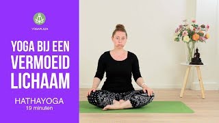 Yoga bij een Vermoeid Lichaam [upl. by Emorej]