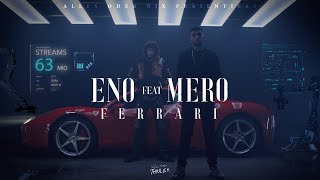 ENO feat MERO  Ferrari Official Video [upl. by Jen]