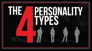 The Four Personality Types and How to Deal with Them [upl. by Isyak]