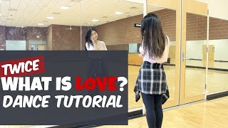 TWICE트와이스 quotWhat is Lovequot Lisa Rhee Dance Tutorial [upl. by Adnerak580]