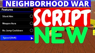 Neighborhood War SCRIPT Aimbot GUI  Silent Aim  Speed Walk and Inf Jump [upl. by Ecienaj689]