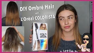 DIY Ombré Hair at Home with LOréal COLORISTA  v e r a [upl. by Emil]