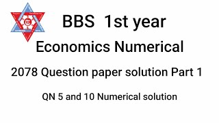 BBS 1st year Economics Numerical solution Part  1 [upl. by Laikeze]